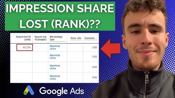 Google Ads Search Lost IS (Rank) Explained – How to Improve Impression Share