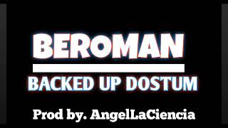 BeroMan - Backed Up Dostum  Diss Track Resimi