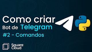 How to Create and Host a Telegram Bot | Creating Commands - Creating a Telegram Bot #2