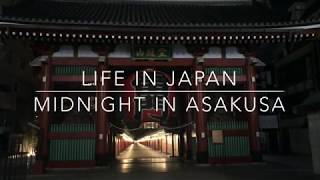 Midnight in Asakusa / Tokyo Street View / Beautiful scenery in Tokyo, Japan［4K］Find real Japan