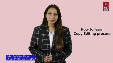 Video Lecture on Copy editing, Media Studies, Chandigarh University