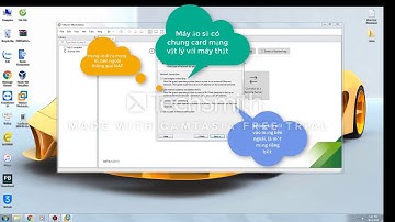 Hướng dẫn thiết lập thông số máy ảo VMWARE