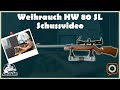 Weihrauch HW 80 SL - Schussvideo