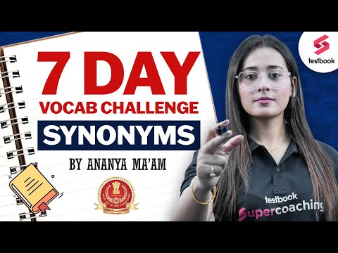 7 Day Vocab Challenge Synonyms | English By Ananya Maam
