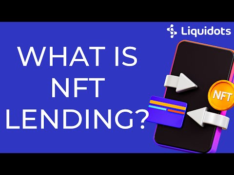 NFT Lending   Everything You Need To Know (Updated 2022)