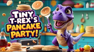 Tiny T-Rexs Pancake Party S.youtube