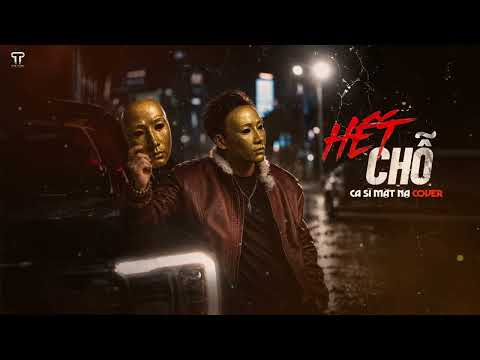 HẾT CHỖ - PHẠM TRƯỞNG | COVER CA SĨ BÍ ẨN