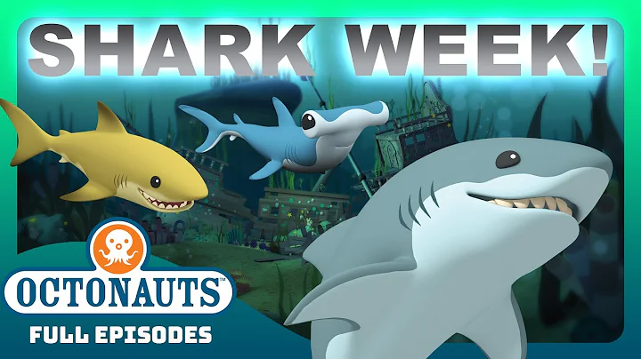 @Octonauts - ✨🦈 Shark Week MEGATHON 🦈✨ | 2 Hours+ Full Episodes Marathon