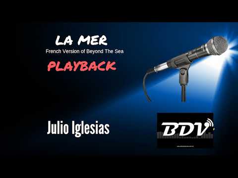 La Mer (Beyond the Sea) - Julio Iglesias - Playback - Instrumental ...