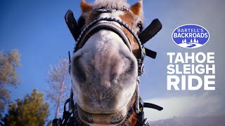 Jingle bells are ringing on Tahoe's most romantic sleigh ride | Bartell's Backroads