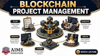 What is Blockchain Project Management - Key Concepts, Benefits and Types Explained | AIMS Education