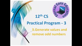 TN +2 CS Practical Program-3 (Generate values and remove odd numbers)