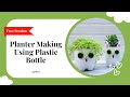 Planter making using plastic bottle  live session  ask pankhuri