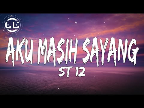 ST 12 - Aku Masih Sayang (Lyrics) isimli mp3 dönüştürüldü.