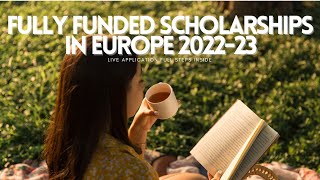 List of European Scholarships 2022-2023 | Fully Funded Scholarships in Europe | Study in Europe Free