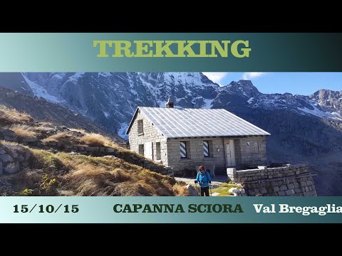 CAPANNA SCIORA 2120 mt Val Bregaglia  CH