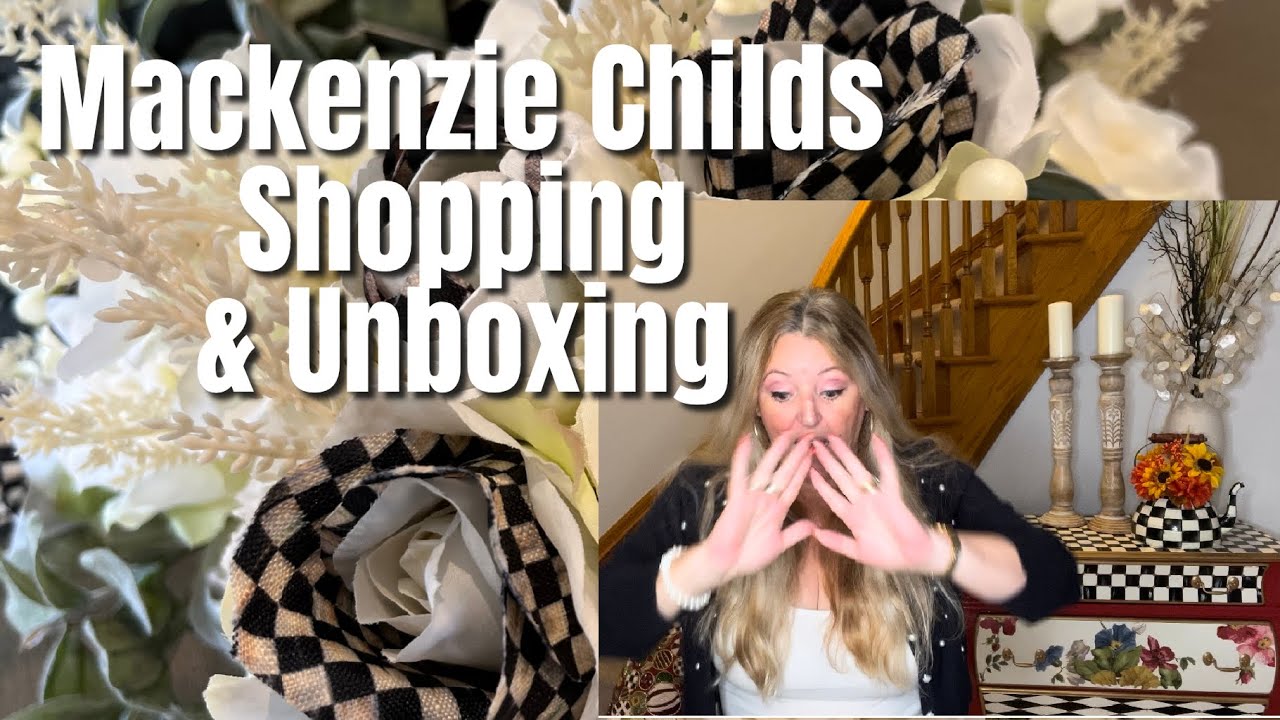 Mackenzie-Childs Haul & Shopping, Unboxing Mackenzie Childs