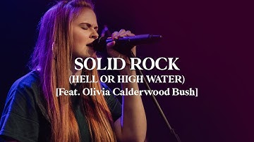Solid Rock (Hell or High Water) (Live) - Corey Voss & Madison Street Worship [Official Video]