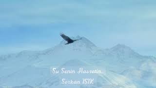 Erci̇yes Dağina Özlem - Şiir - Serkan Işik