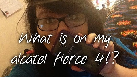 What is on my alcatel Fierce 4!? || SamiSammich