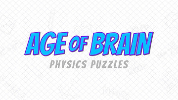 Age Of Brain - Physics Puzzles