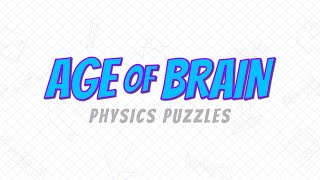 Age Of Brain - Physics Puzzles screenshot 2