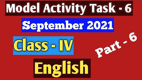 Class 4 English Model Activity Task Part- 6 (3rd series) ৷৷ New September 2021