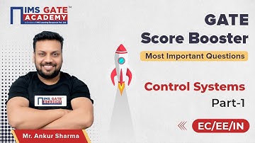 Control Systems - 1 for GATE 2023 | GATE Score Booster by Ankur Sharma