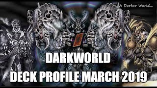 DARKWORLD DECK PROFILE (MARCH 2019) YUGIOH!