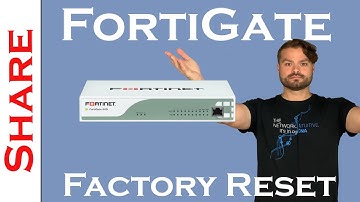 How To Factory Reset a FortiGate