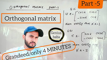 #part5 || class 12 maths|| matrices.. orthogonal matrix in a short.. only for 4 MINUTES