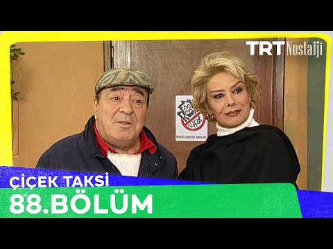 Çiçek Taksi 88. Bölüm @NostaljiTRT