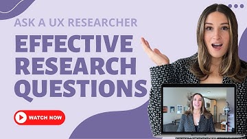 Write User Research Questions that Gather Insights