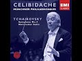 Tchaikovsky - Symphony No 4 - Celibidache, MPO (1993)