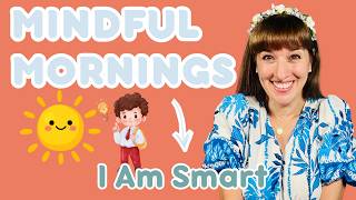 I Am Smart | Kids Affirmation &amp; Mindfulness Meditation for Confidence and Focus