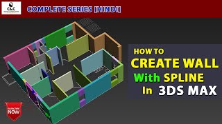 How to use SPLINE || Hindi TUTORIAL || WALL CREATION || AutoCAD to 3ds Max || CLC