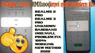 Realme 2 pro baseband unknown-imei null problem!!Baseband unknown repaire new method #abssameer