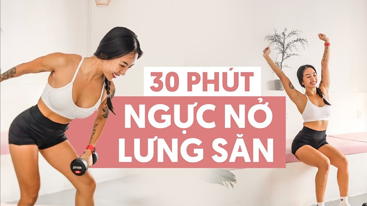 Bài tập gym cho nữ gầy tại nhà năm 2024