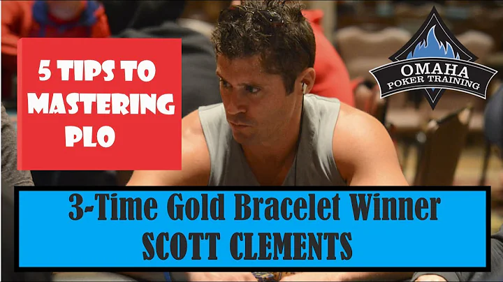 Five Tips To Mastering PLO with Scott Clements