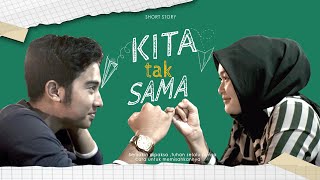 SHORT STORY - KITA TAK SAMA (Cinta Beda Agama)