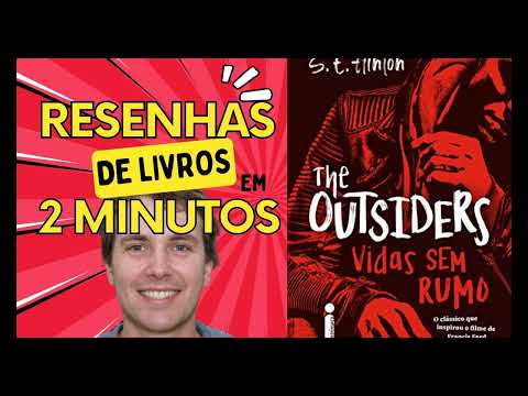 Vídeo: Por que os outsiders foram escritos?