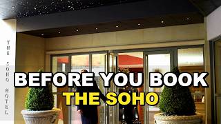 Exploring The Soho Hotel Firmdale Hotels What to Know Before You Go