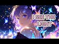 NIGHTCORE ~ I SEE THE LIGHT ~ MANDY MOORE & ZACHARY LEVI || LYRICS
