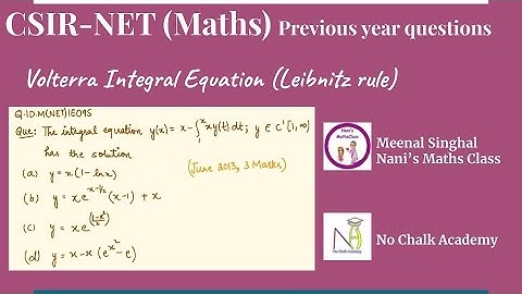 Integral Equation (Volterra Integral Equation-Leibnitz rule) Question UGC NET (Q.ID.M(NET)IE09S)