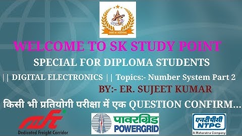 || DIGITAL ELECTRONICS || NUMBER SYSTEM PART-2, BY:- Er. Sujeet Kumar