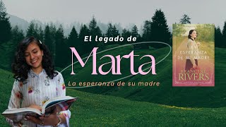 El Legado De Marta Una Historia De Lucha Y Esperanza Parte 1 La Biblioteca De Bella