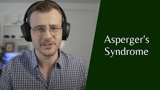 Everything you wanted to know about Autism Spectrum Disorder (Asperger's)