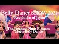 Belly Dance Show "The Revolution of Japan2021" Plum Blossom Meets Belly Dance <for J-LODlive2>