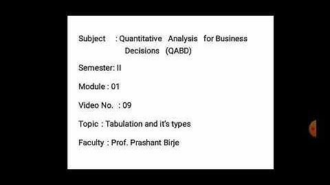 2nd Semester, QABD, Module No. 1, Video No. 9