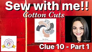 Sew with me! Cotton Cuts Puzzle Mystery Quilt  Fall 2023  Carnival  Large Sky DiverClue 10 Pt 1